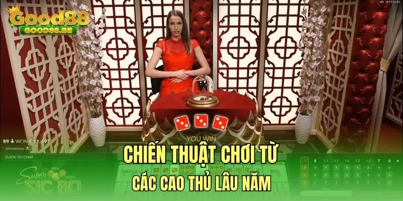 Chiến thuật chơi từ các cao thủ lâu năm
