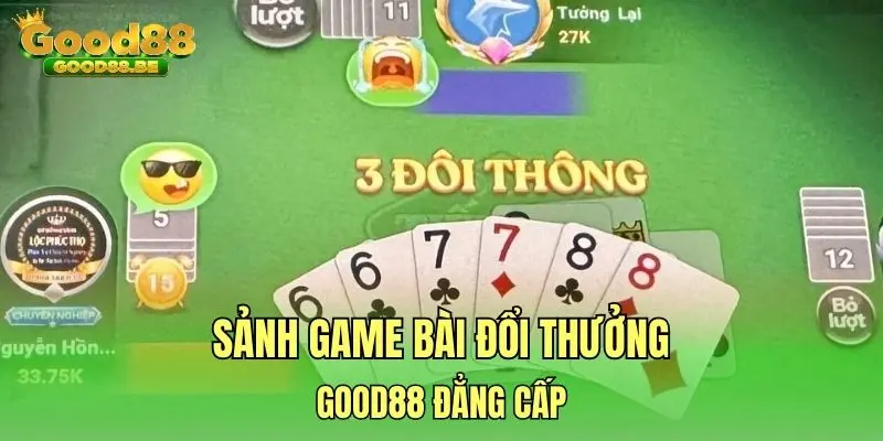 Sảnh game bài đổi thưởng GOOD88 đẳng cấp