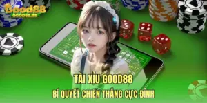 Tài xỉu GOOD88